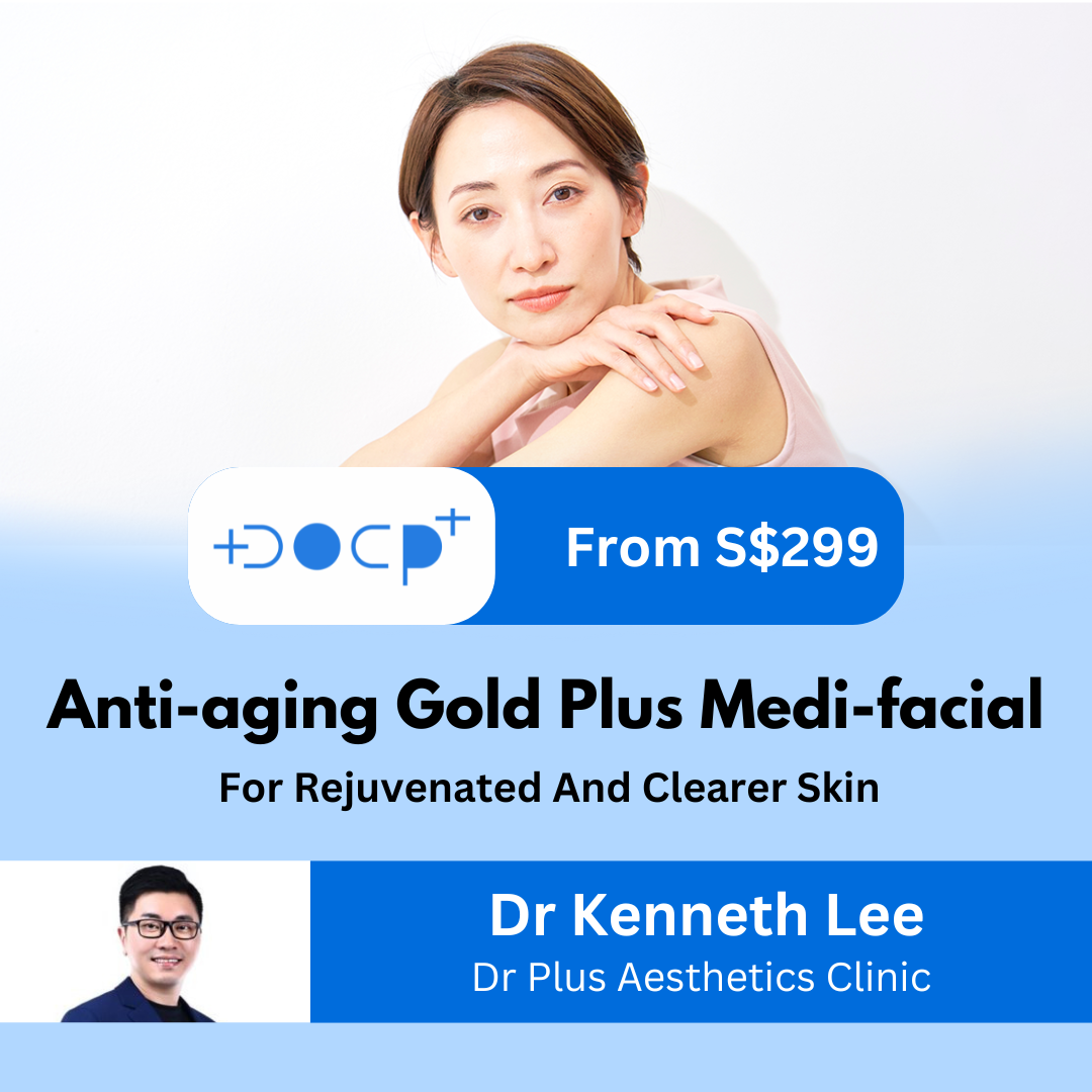 Dr Plus Aesthetics Clinic (SG) Anti-Aging Plus Medi-Facial