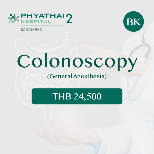 Phyathai 2 (BK) Colonoscopy (General Anesthesia)