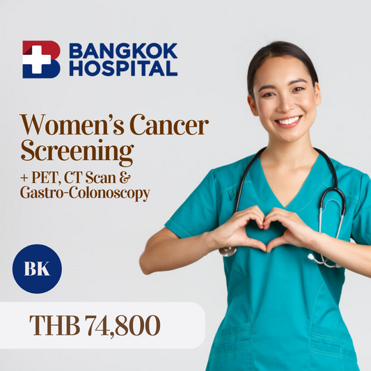 Bangkok Hospital (BK) Women’s Cancer Screening